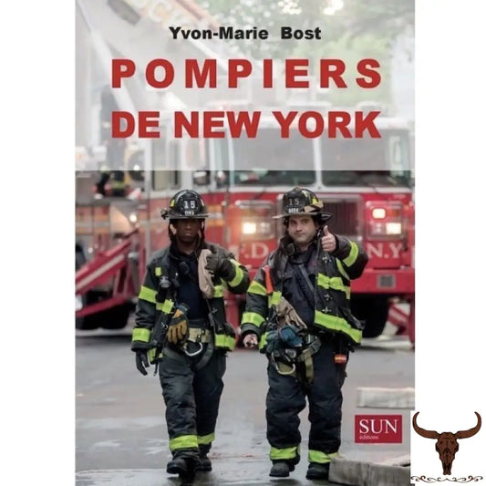 “New York Brandweerlieden” Door Yvon-Marie Bost